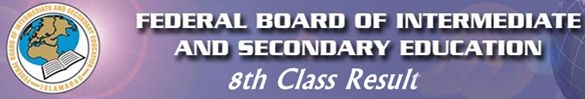 Federal Board 8th VIII Class Result