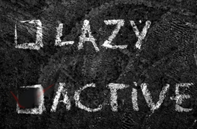 Are You a Lazy or Active Person