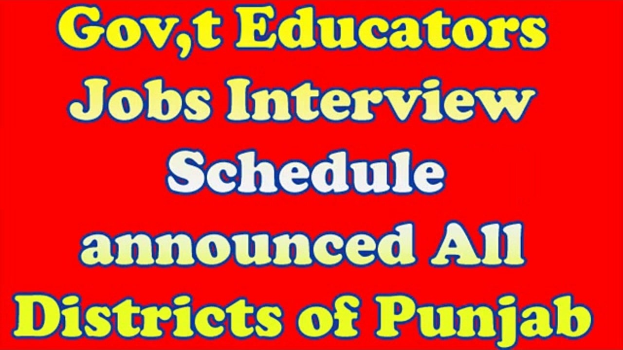 Punjab Educators Jobs Candidates Interview Dates
