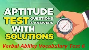 Verbal Ability Vocabulary Test 6 Online