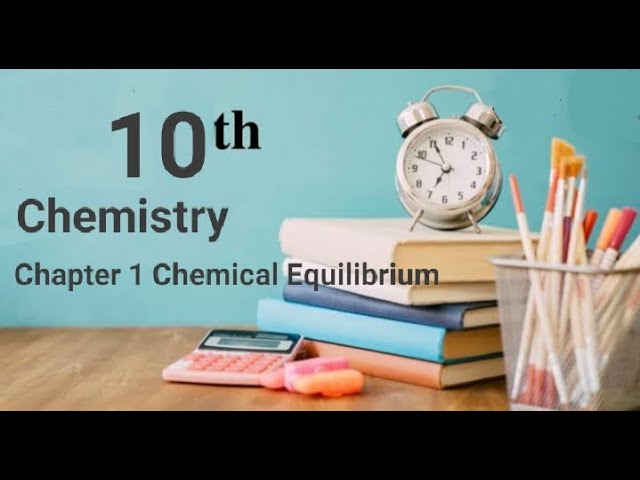 10th Class Chemistry Chapter 1 Chemical Equilibrium Short Question Answer