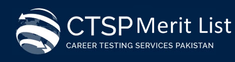 CTSP Merit List 2023 Online Results Career Testing Service Pakistan