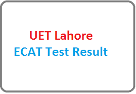 UET Lahore Entry Test Result 2023