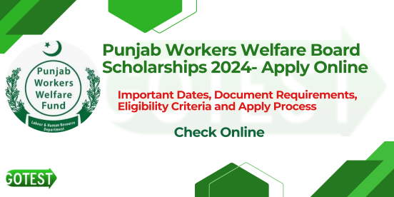 Punjab worker welfare board scholarships 2024