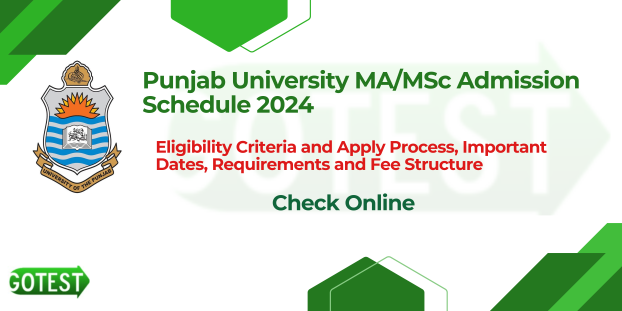 Punjab University MA/MSc Admission Schedule 2024