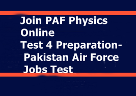 Join PAF Physics Online Test 4 Preparation