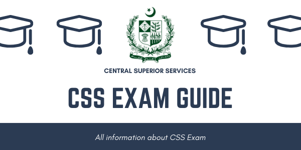 Complete Guide for CSS Exam 2023