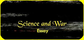Science and War Essay 