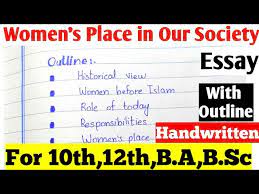 Women Place in Society Essay with Outline and Quotations