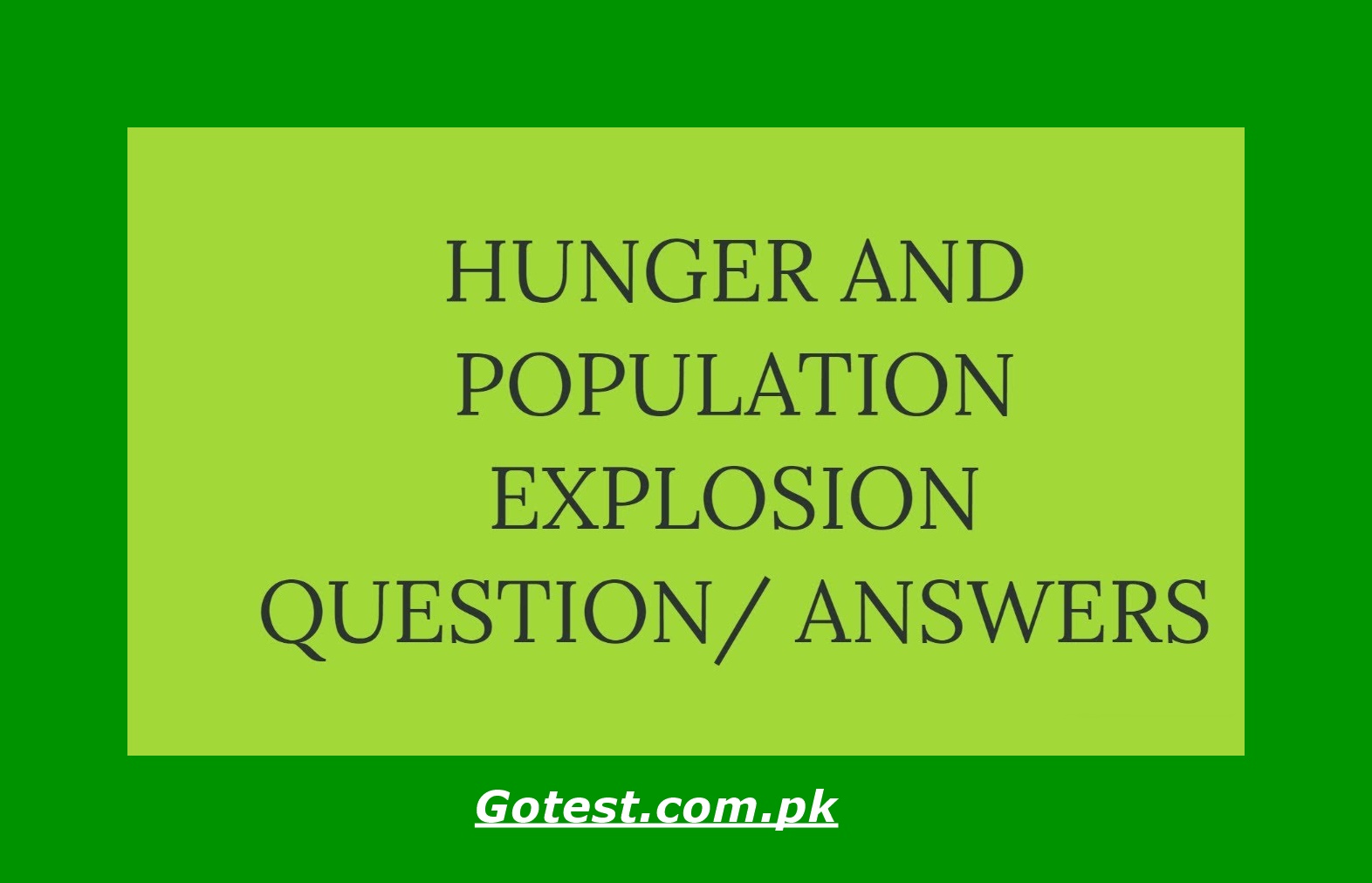 12th Class English Ch 9 Hunger And Population Explosion Short Question Answer