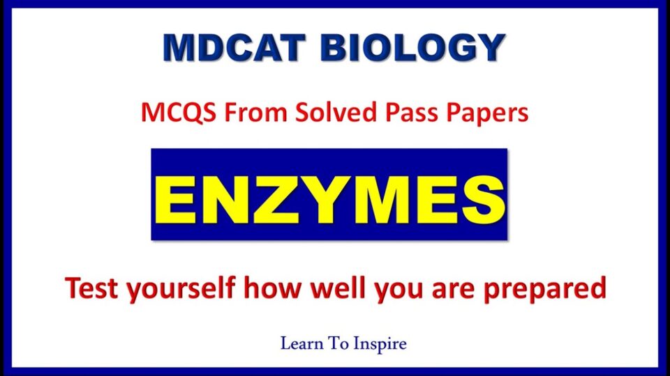 MDCAT Biology Enzymes MCQS Online Test 3 Preparation