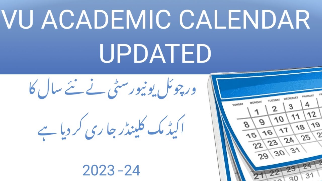 VU Academic Calendar 202424 Fall/Spring VULMS