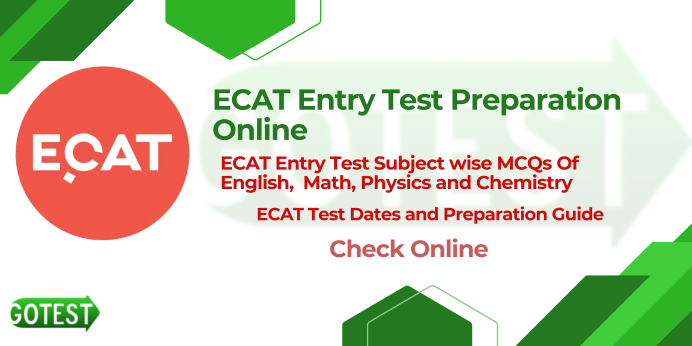 Ecat Entry Test Preparation Online