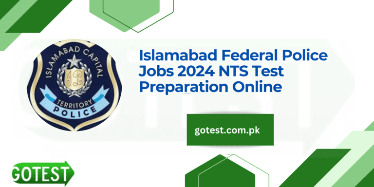 Islamabad Federal Police Jobs NTS Test Preparation